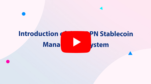 Introduction of the UDPN Stablecoin Management System